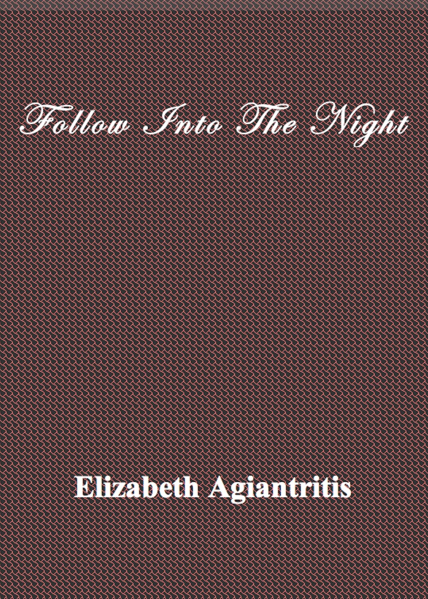 Follow Into The Night