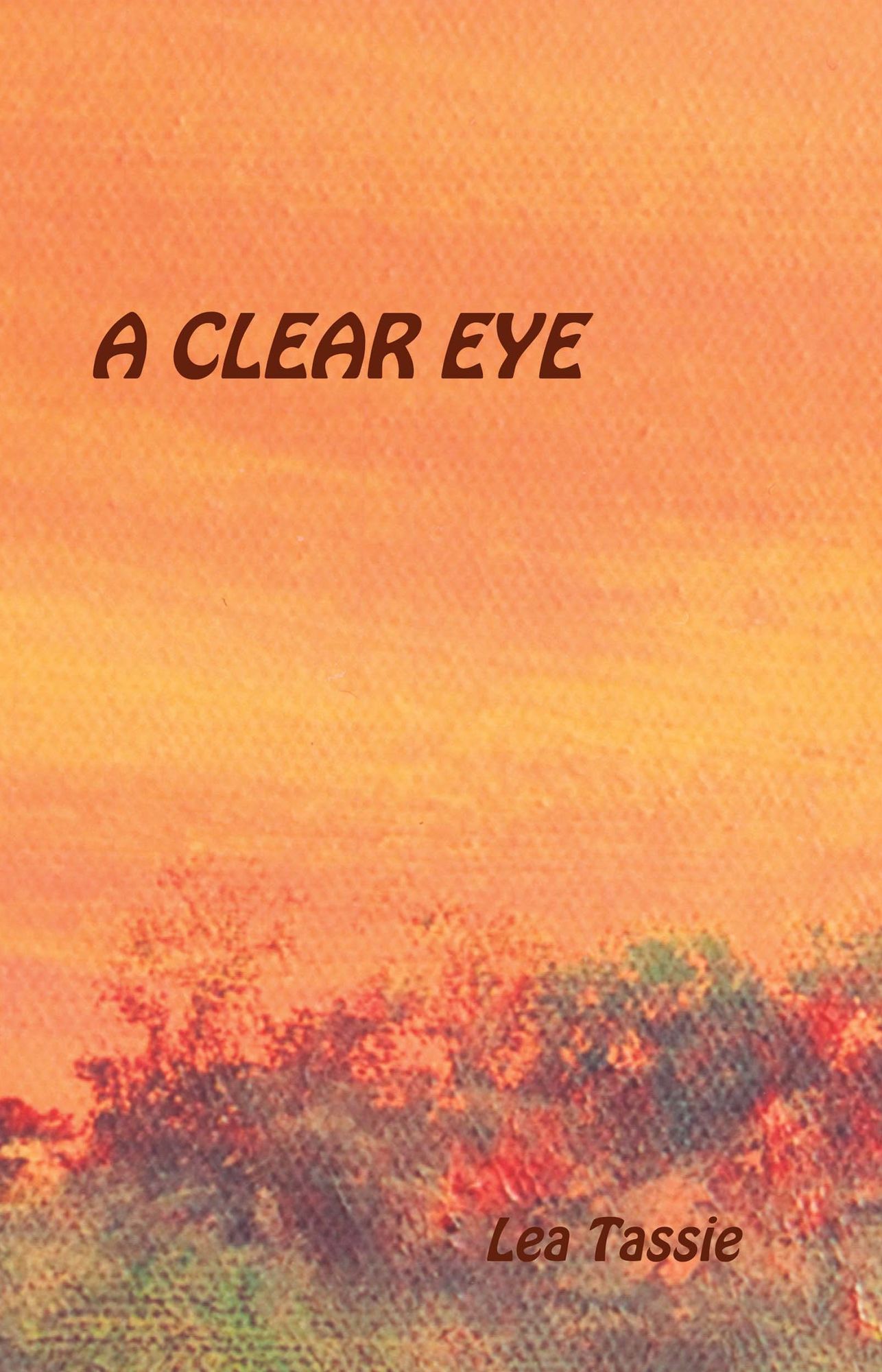 A Clear Eye