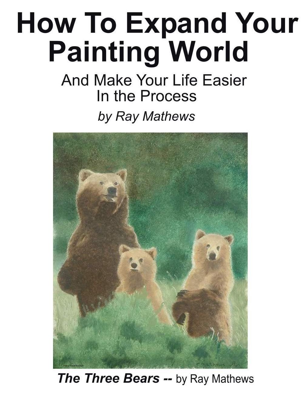 How to Expand Your Painting World And Make Life Easier In the Process