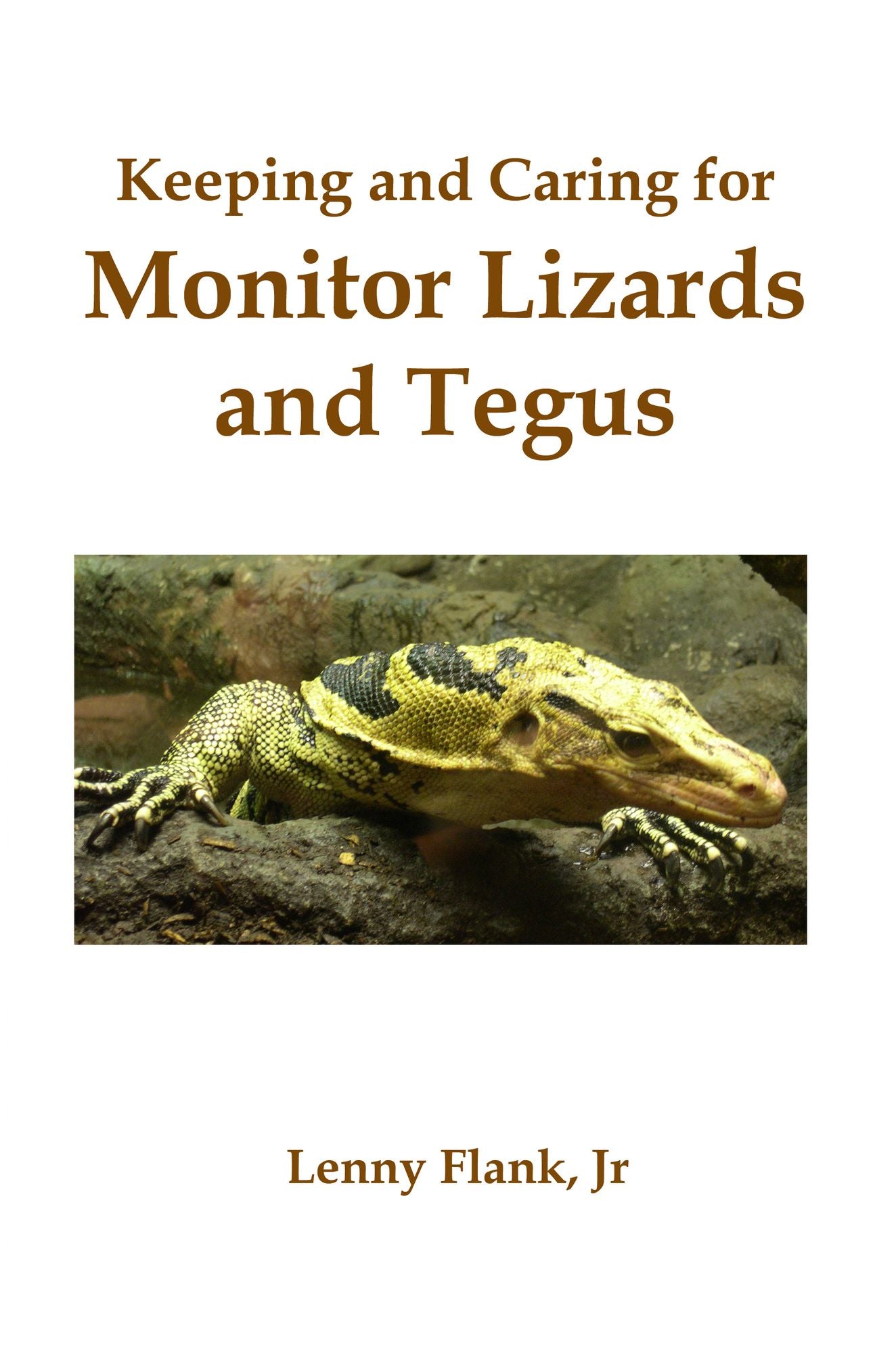 Keeping and Caring for Monitor Lizards and Tegus