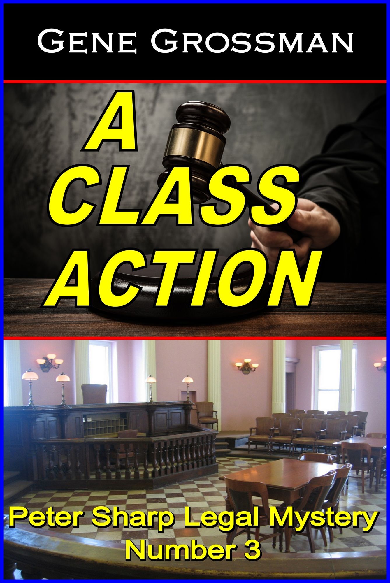 A Class Action: Peter Sharp Legal Mystery #3