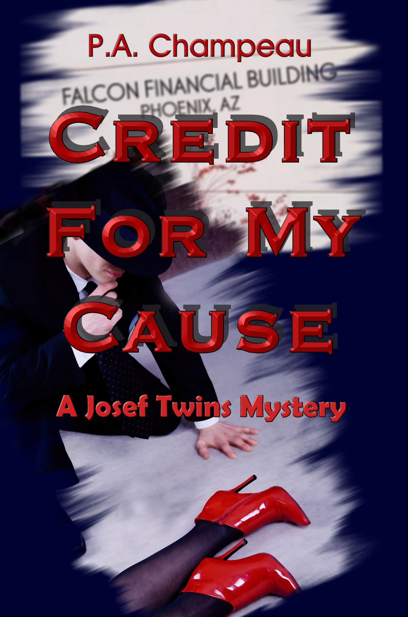 Credit For My Cause: A Josef Twins Mystery