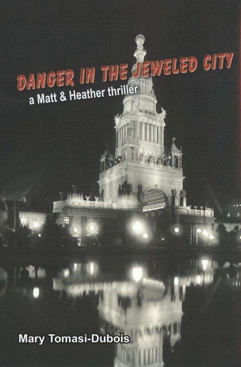 Danger In The Jeweled City (Book 2 in series - Matt & Heather Thriller)