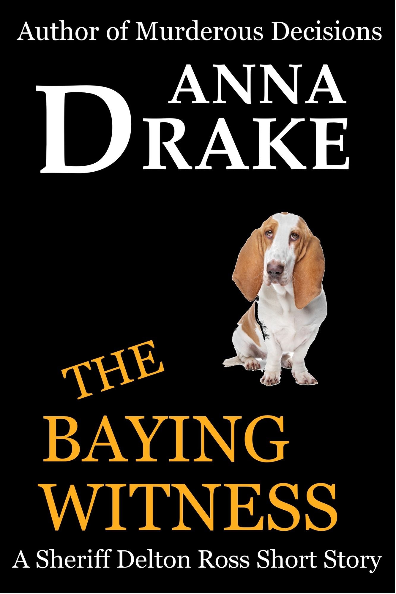 The Baying Witness