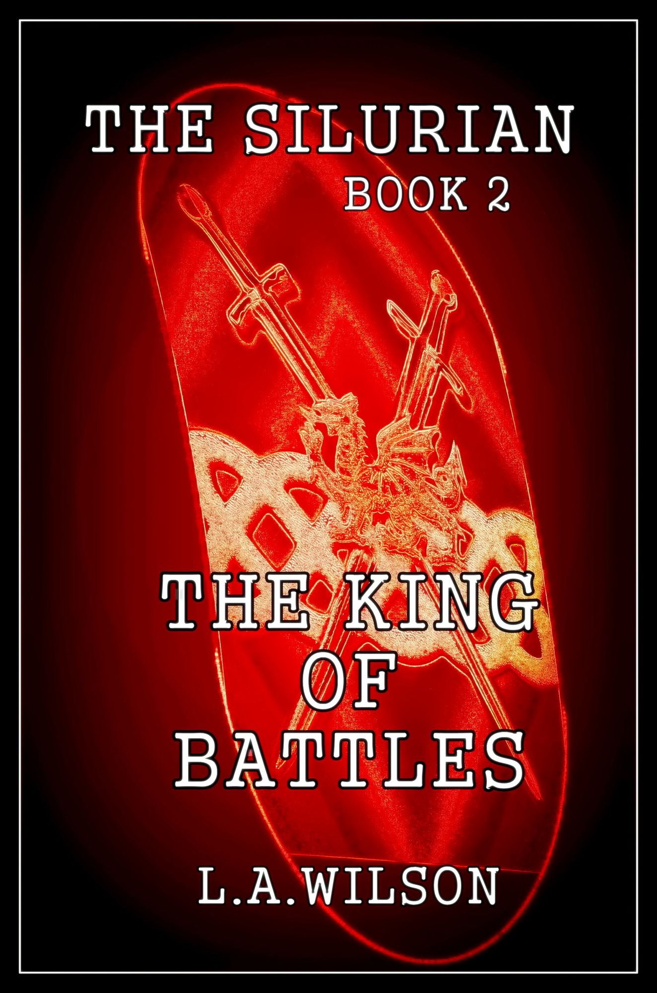The Silurian, Book Two: The King of Battles