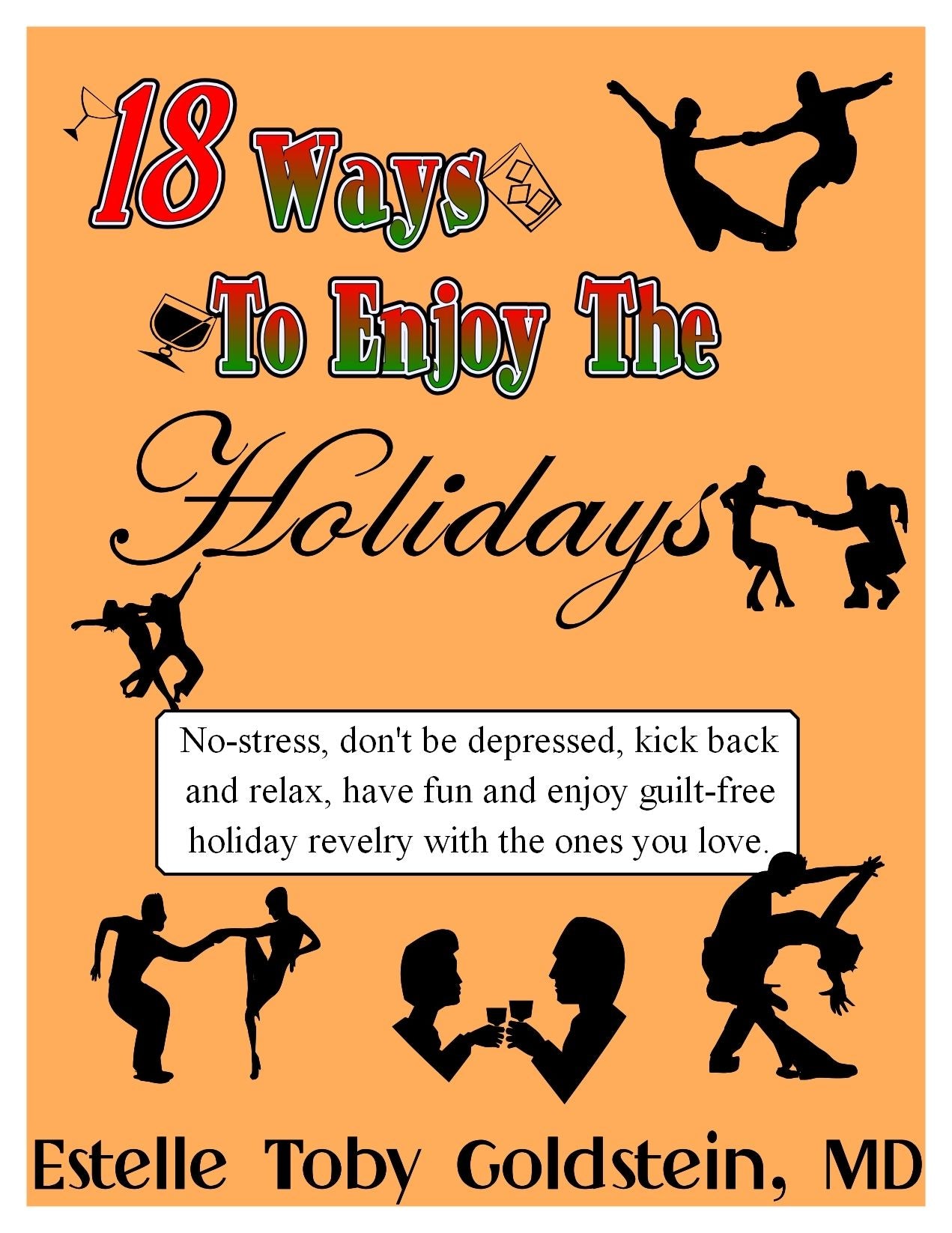 18 Ways To Enjoy The Holidays
