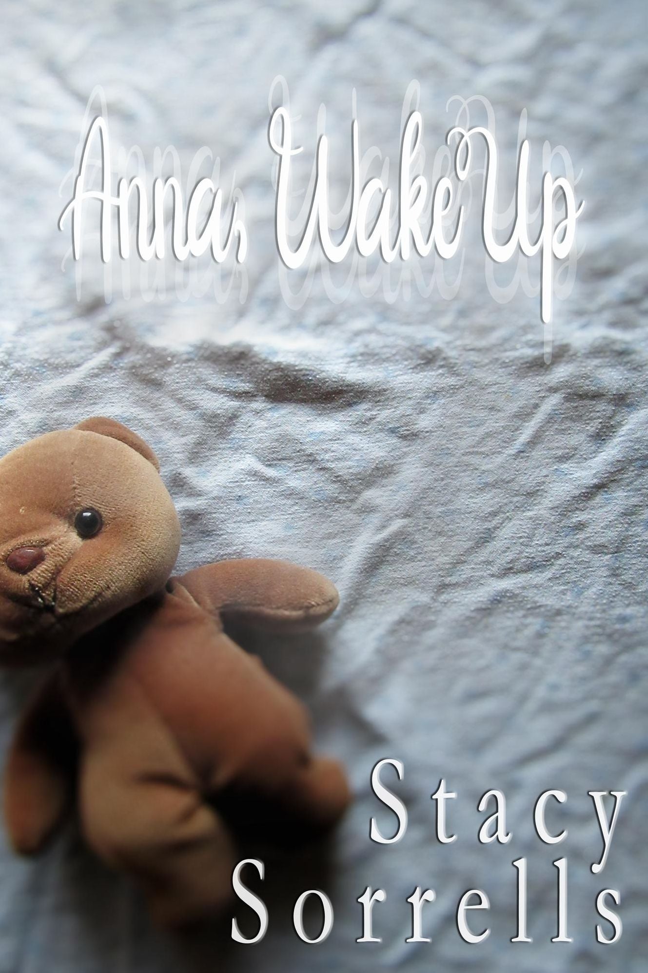 Anna, Wake Up