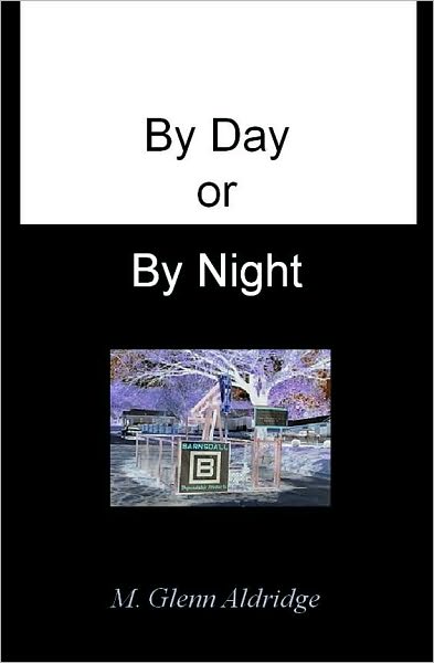 By Day or By Night