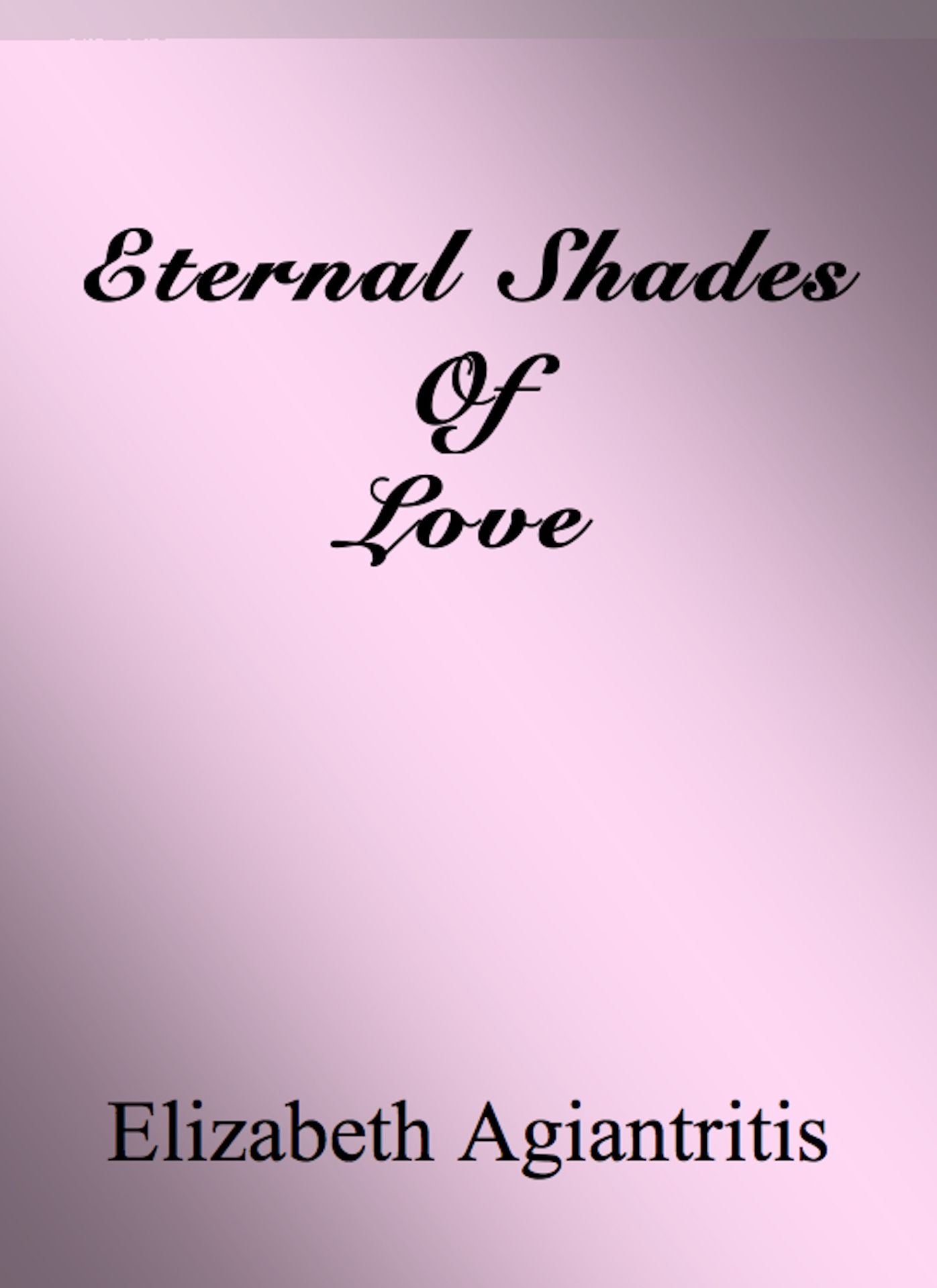 Eternal Shades Of Love
