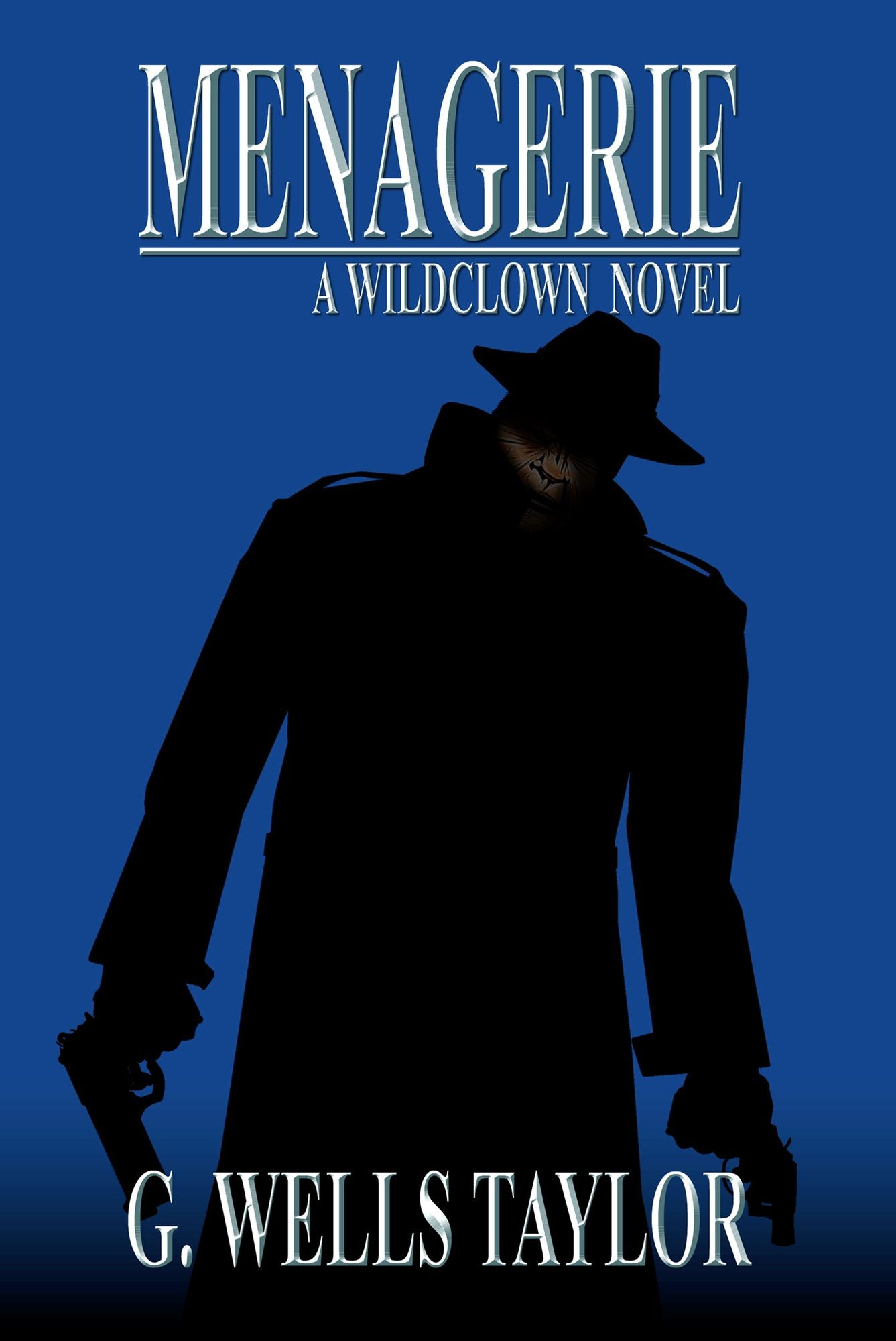 Menagerie - A Wildclown Novel
