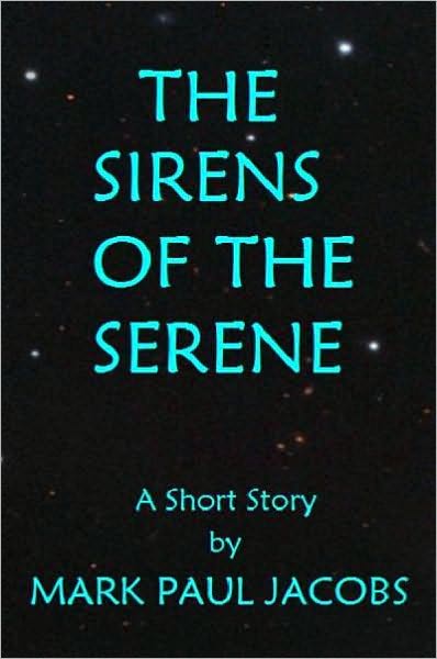 The Sirens of the Serene