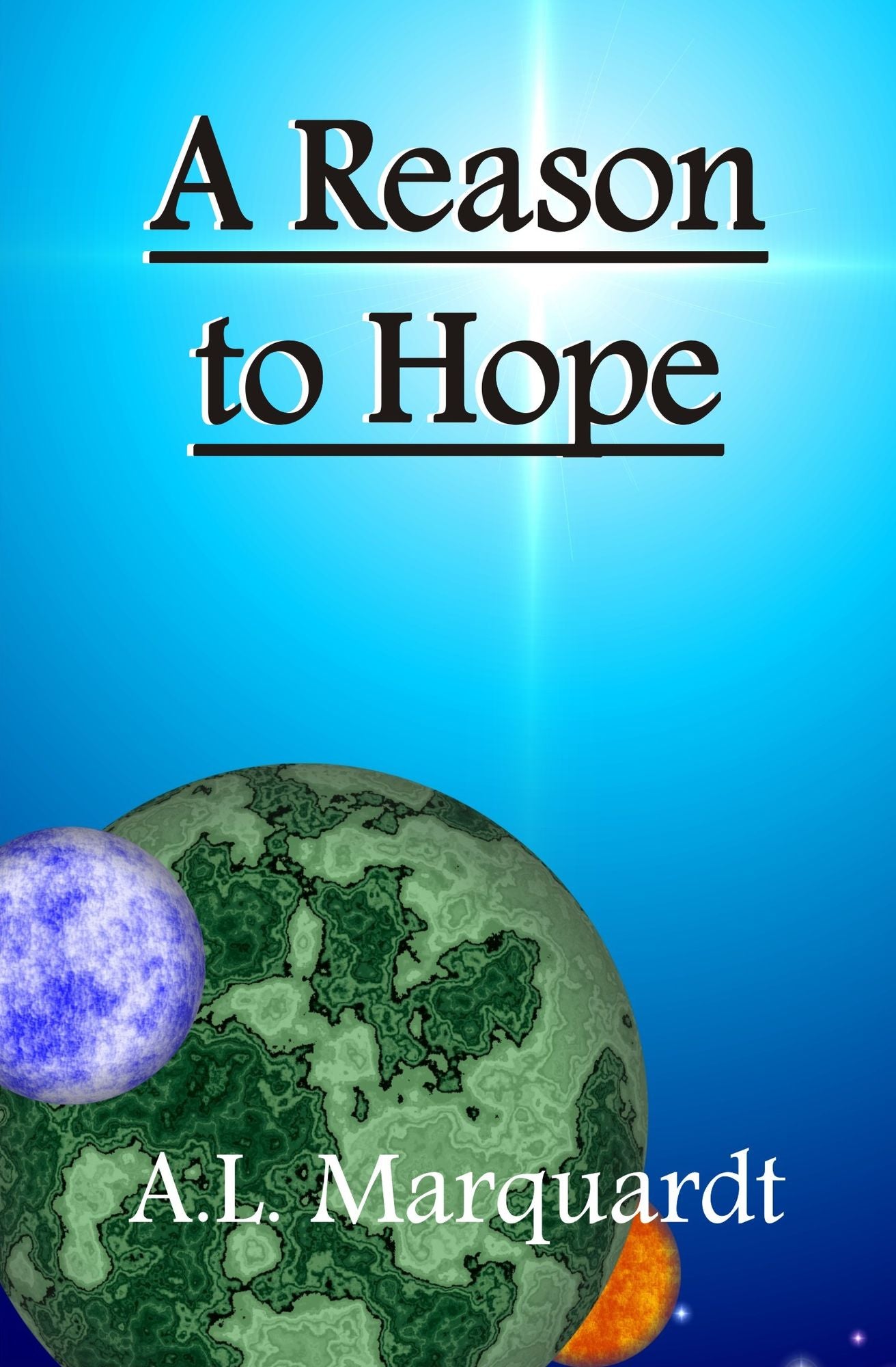 A Reason to Hope