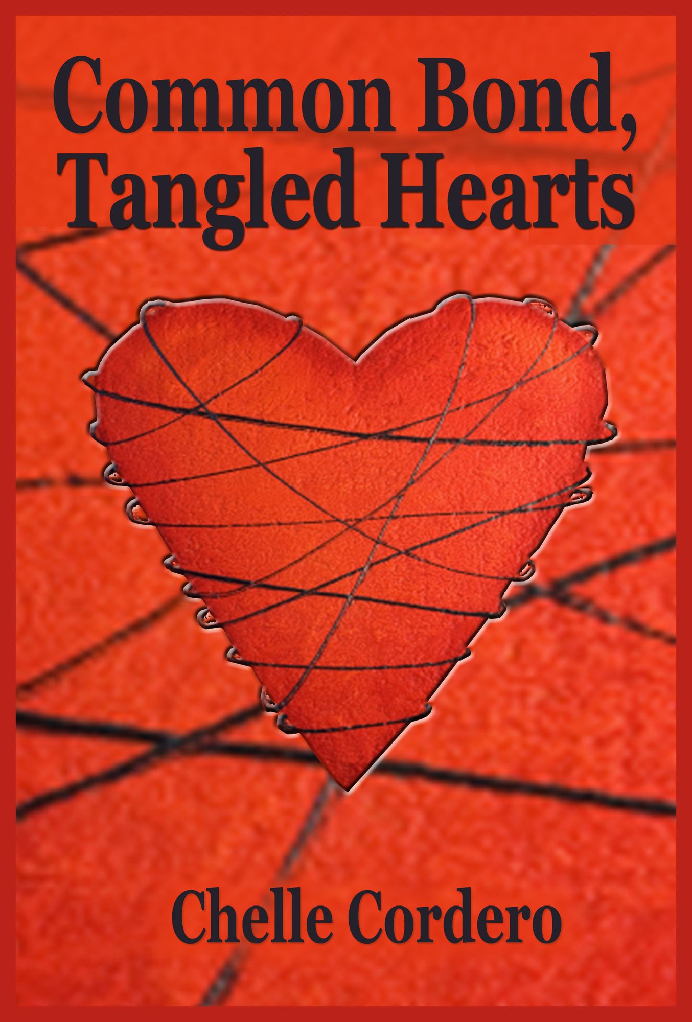 Common Bond, Tangled Hearts