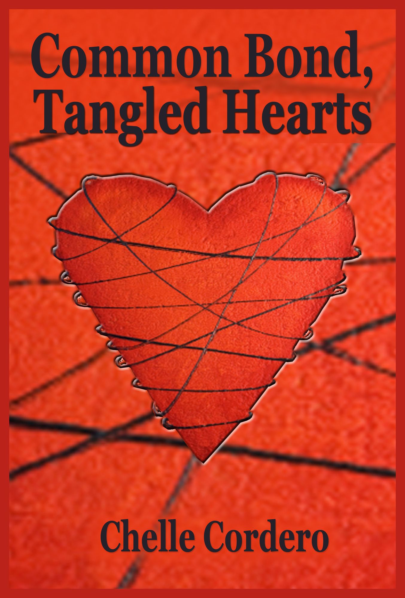 Common Bond, Tangled Hearts