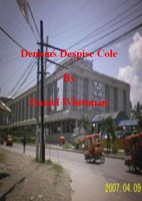 Demons Despise Cole