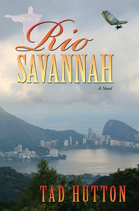 Rio Savannah: A Novel