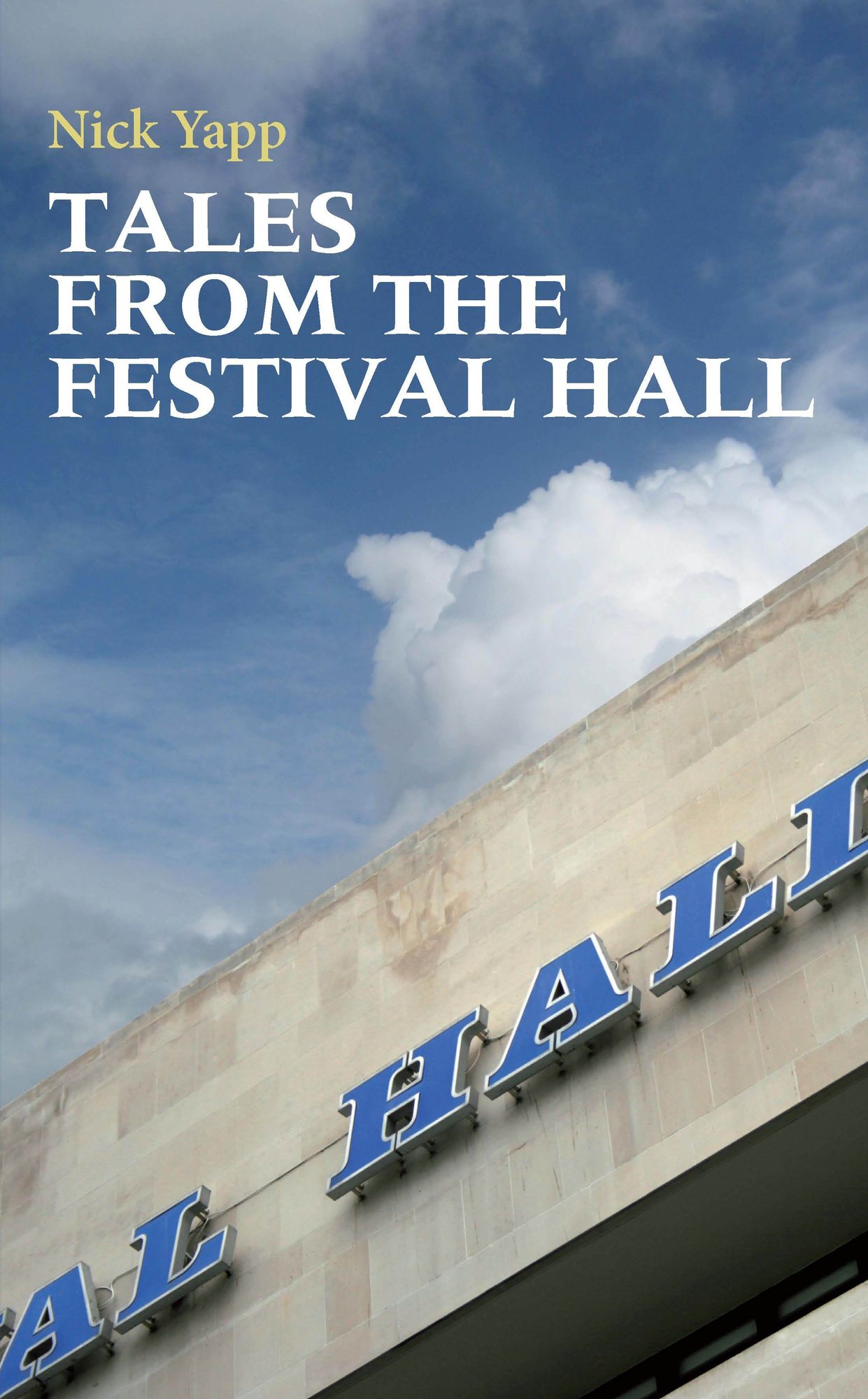 Tales from the Festival Hall