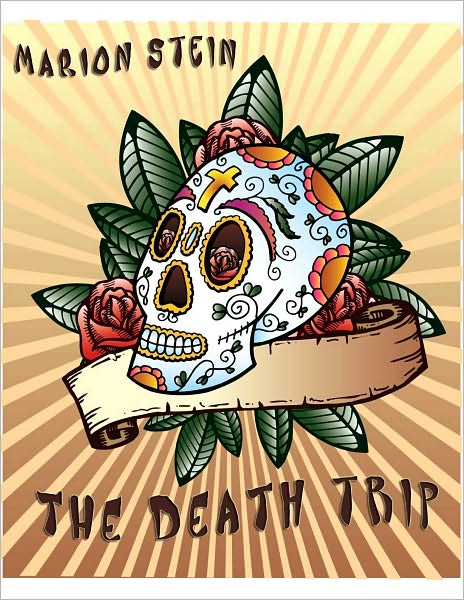 The Death Trip