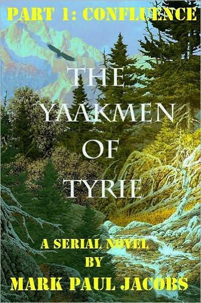 The Yaakmen of Tyrie Part 1: Confluence