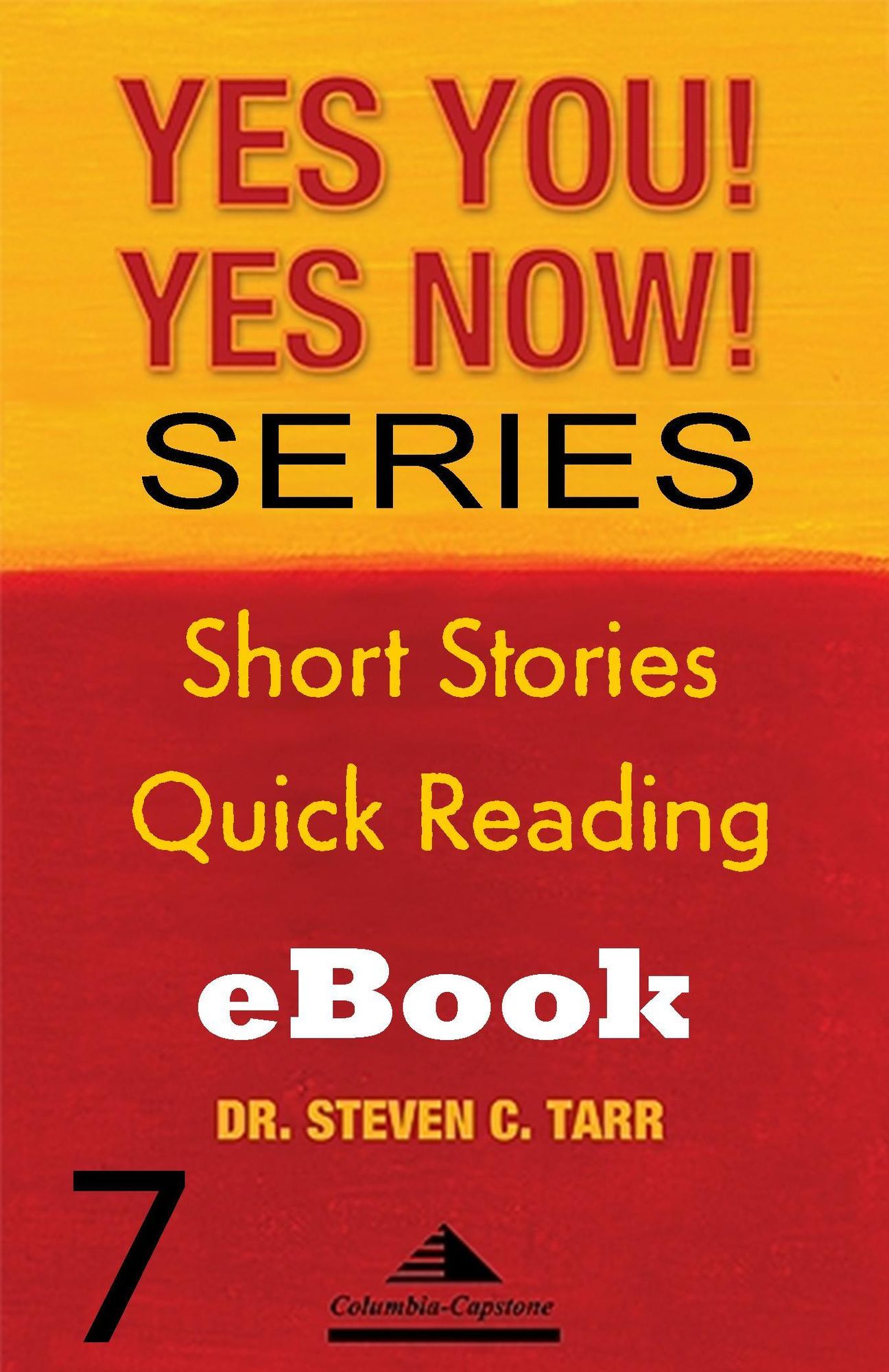 Yes You! Yes Now! Series #7 Leadership Basics: Accentuate the Positive