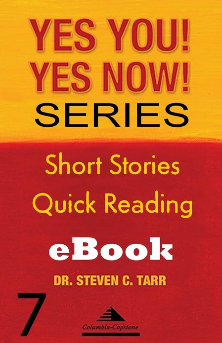 Yes You! Yes Now! Series #7 Leadership Basics: Accentuate the Positive