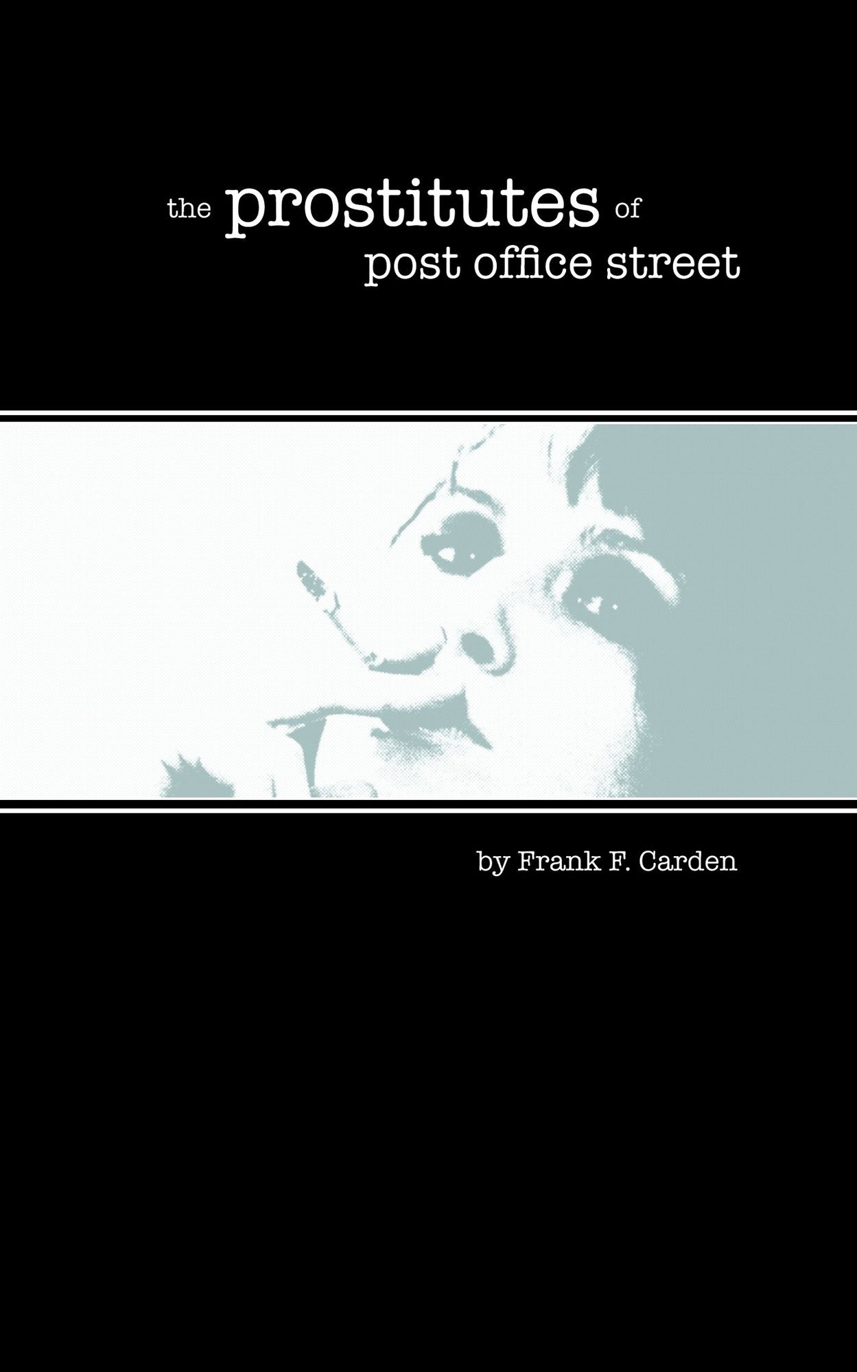 The Prostitutes of Post Office Street