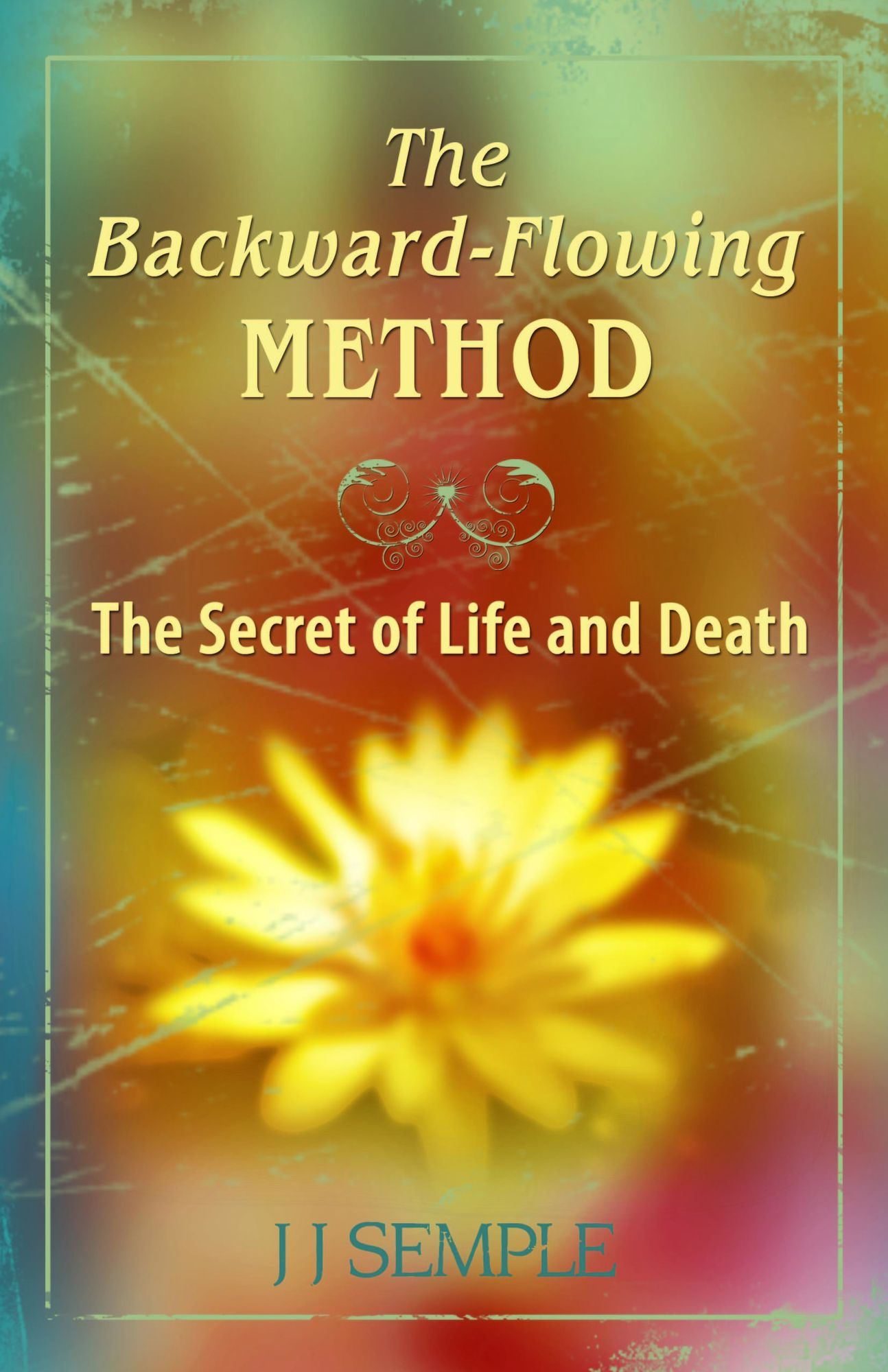The Backward-Flowing Method: The Secret of Life and Death