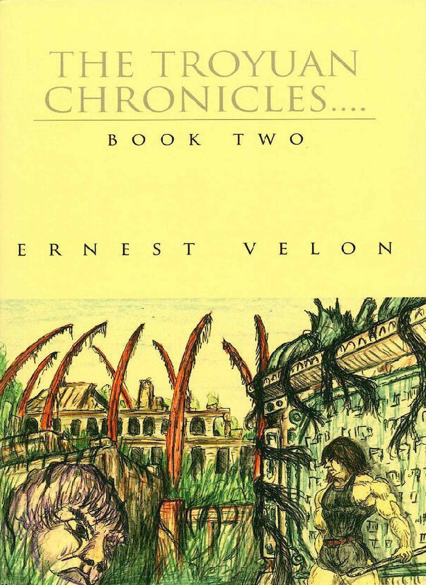 The Troyuan Chronicles...Book 2