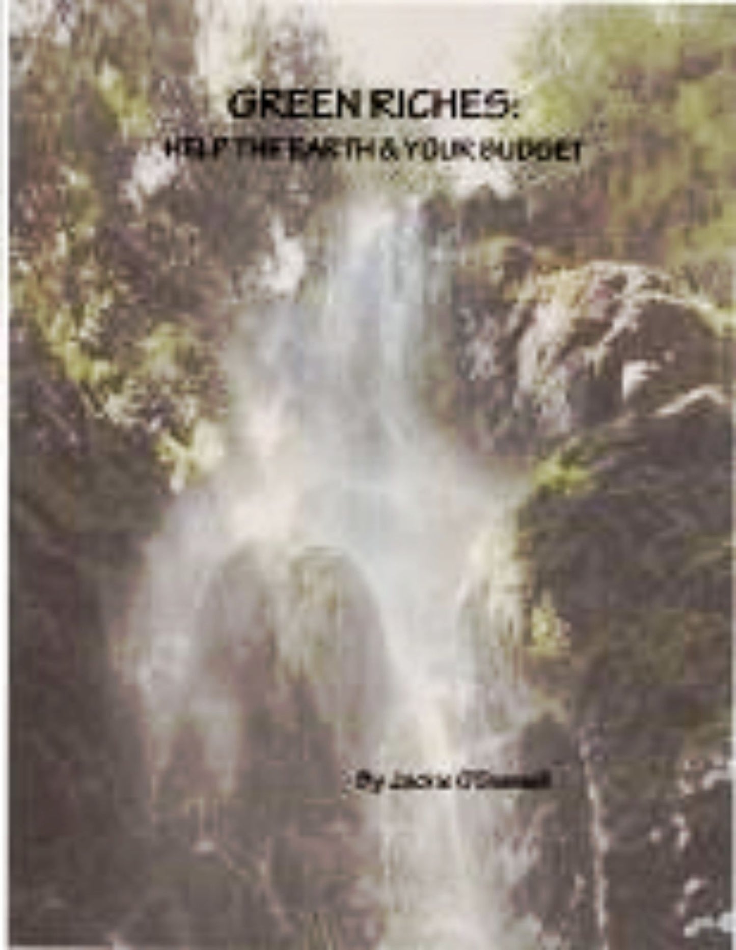 Green Riches:Help the Earth & Your Budget