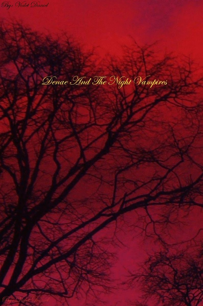 Denae and The Night Vampires
