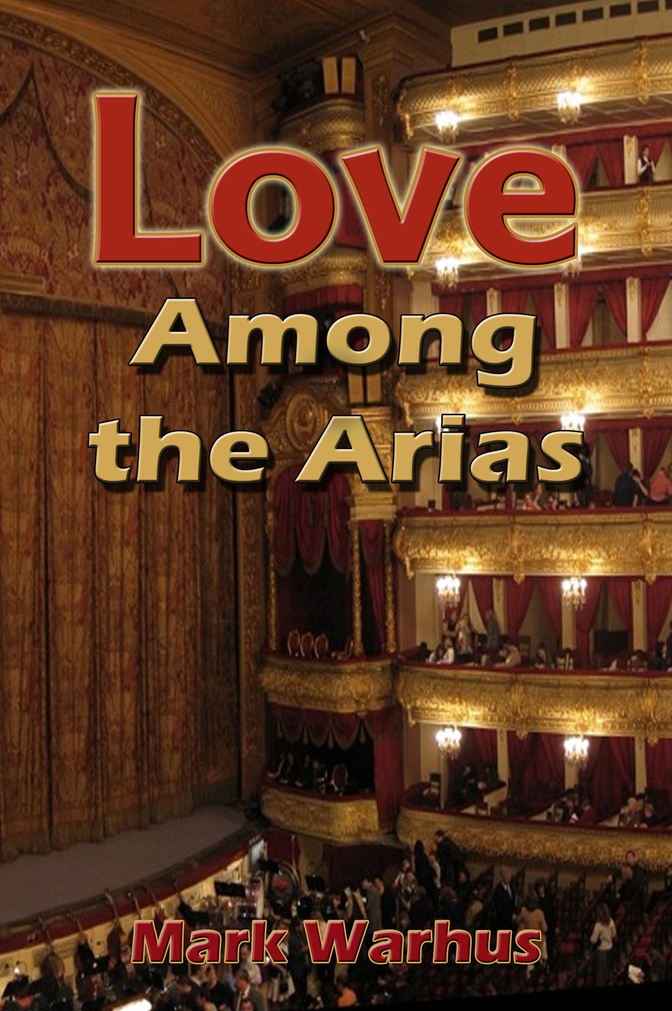 Love Among the Arias