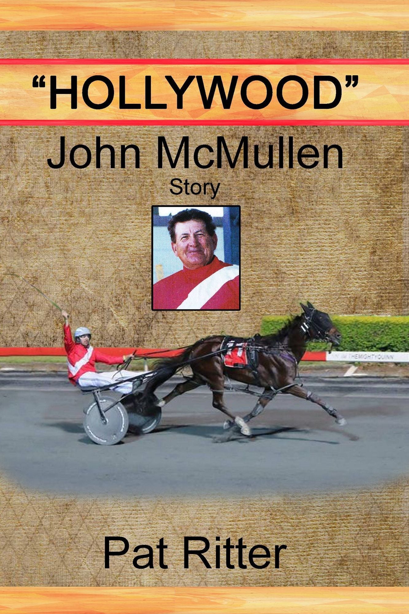 'Hollywood' John McMullen Story