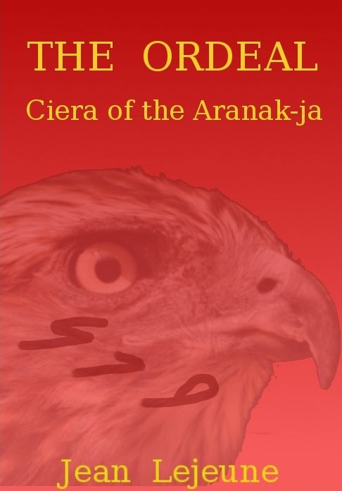 The Ordeal: Ciera of the Aranak-ja