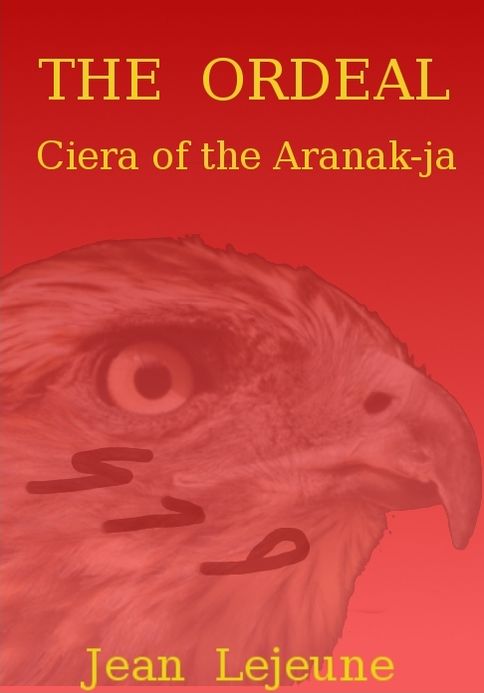 The Ordeal: Ciera of the Aranak-ja