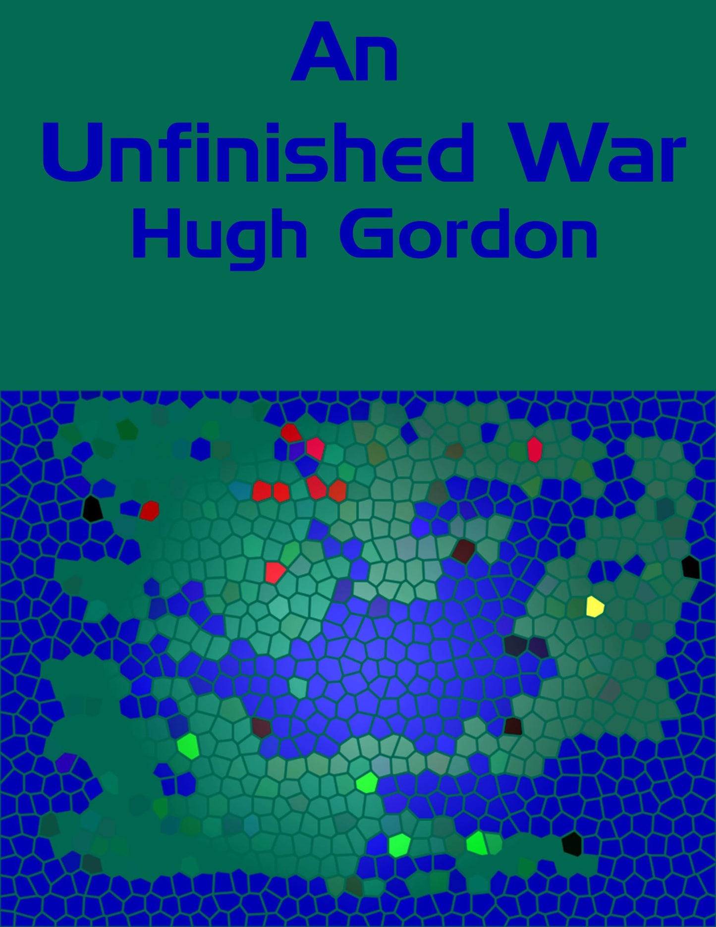 An Unfinished War