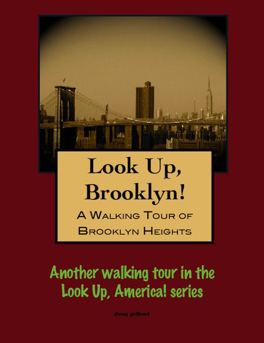 A Walking Tour of Brooklyn Heights