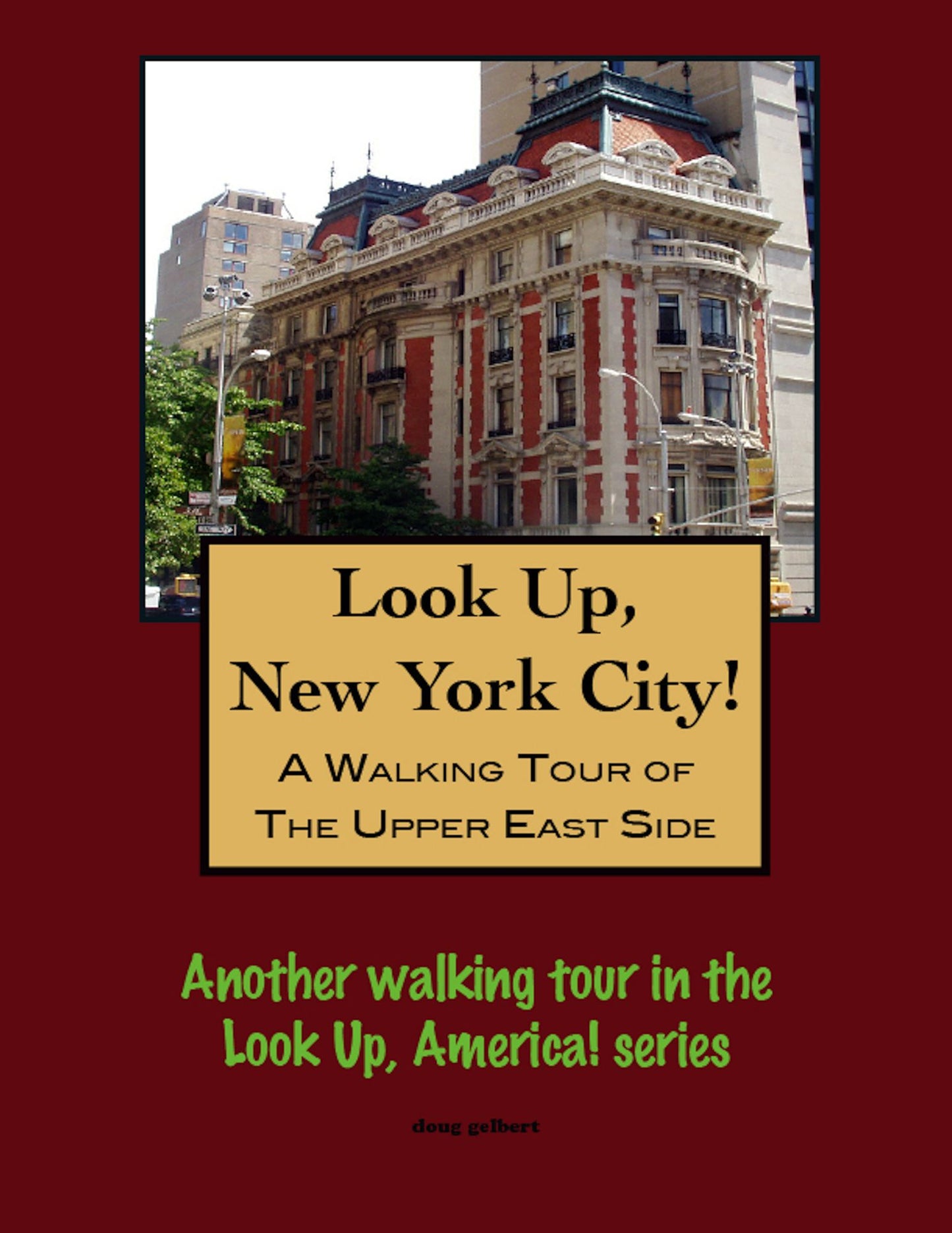 A Walking Tour of New York City's Upper East Side