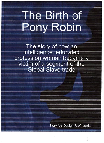 The Birth of Pony Robyn