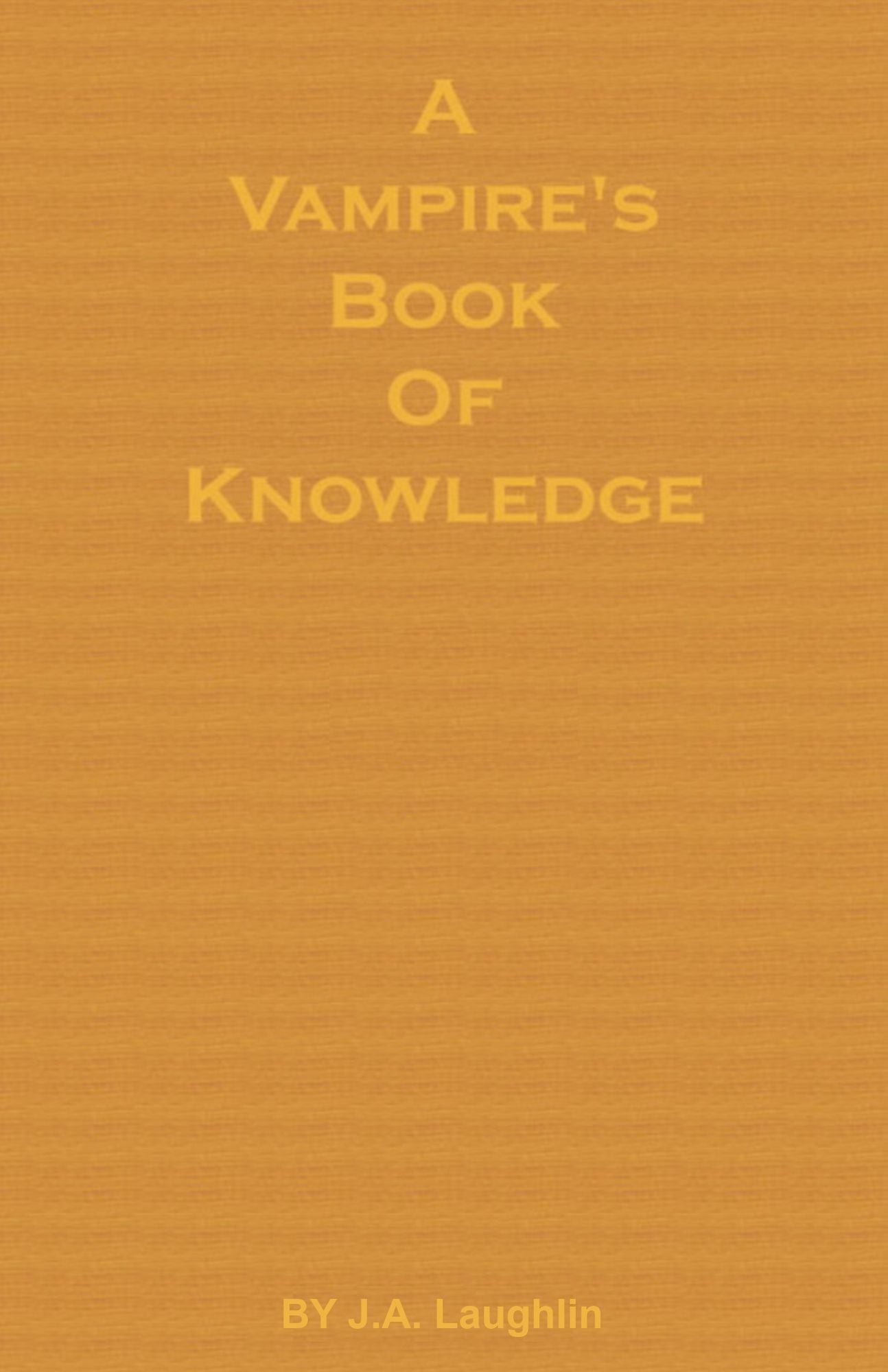 A Vampire's Book of Knowledge