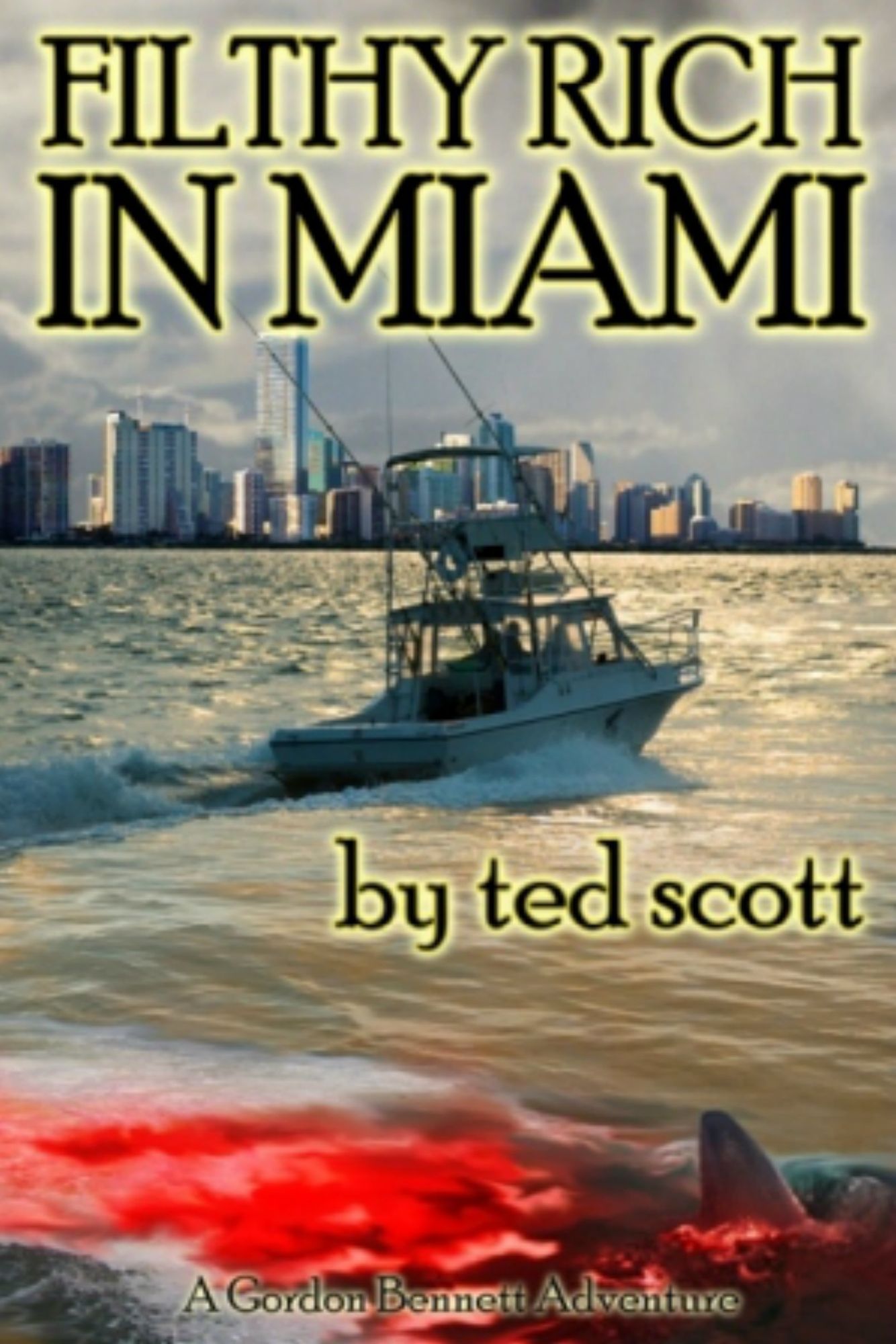 Filthy Rich in Miami