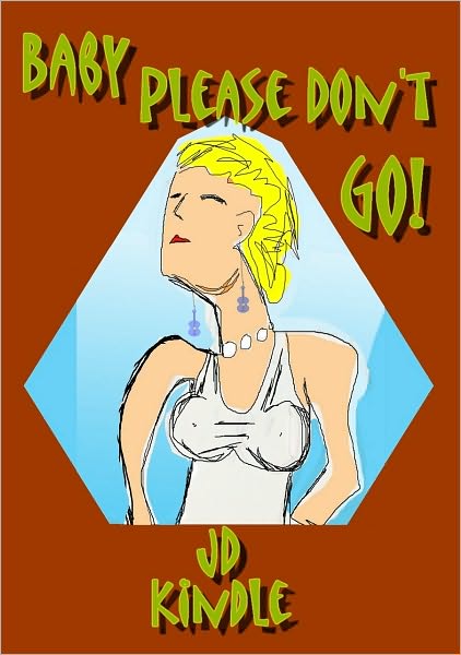 Baby, Please don't GO!: Raunchy FemDom