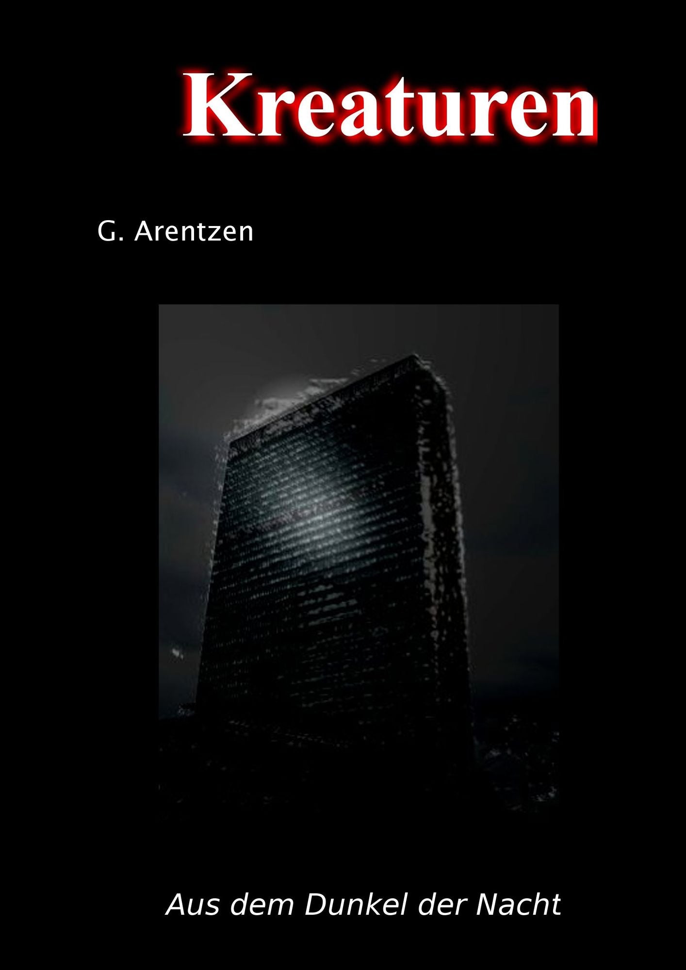 Aus Dem Dunkel Der Nacht 1: Kreaturen