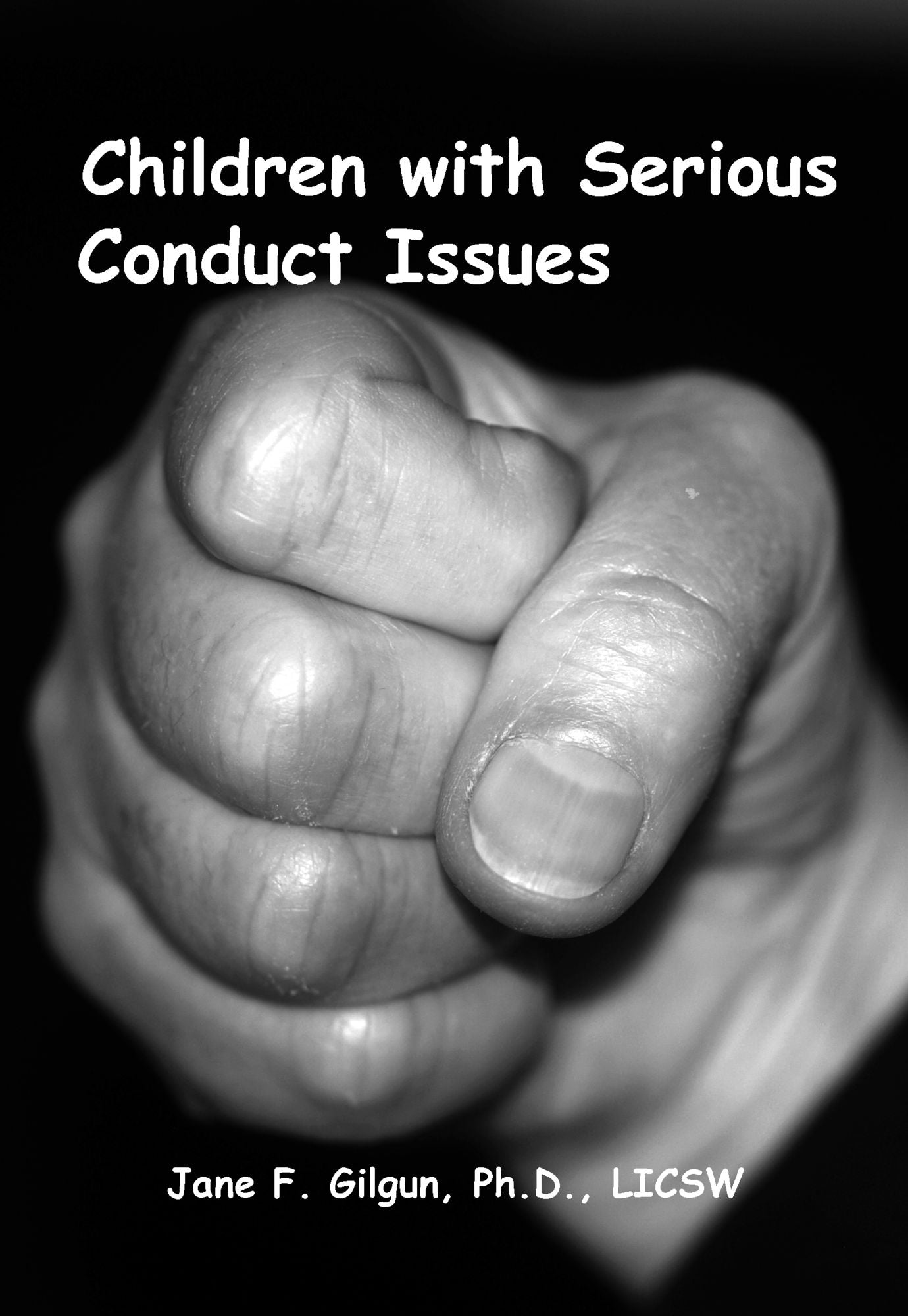 Children with Serious Conduct Issues: A Case Study, a NEATS Analysis, and Case Planning