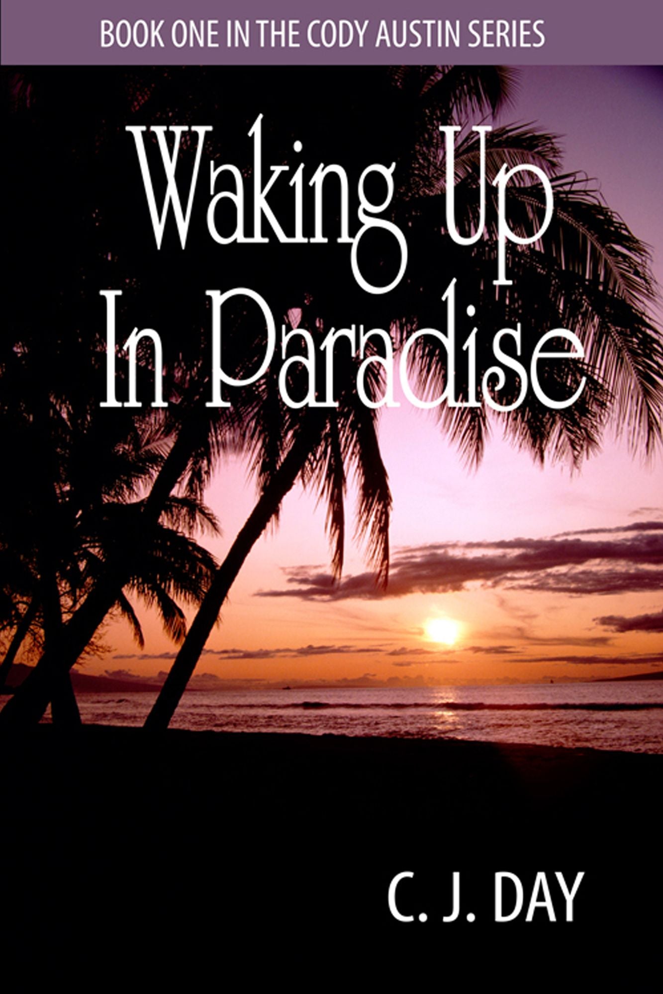Waking Up in Paradise