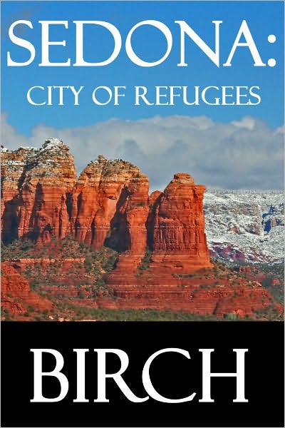 Sedona: City Of Refugees