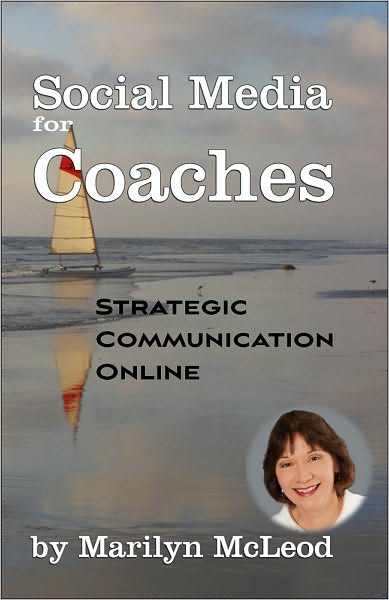 Social Media for Coaches: Strategic Communication Online