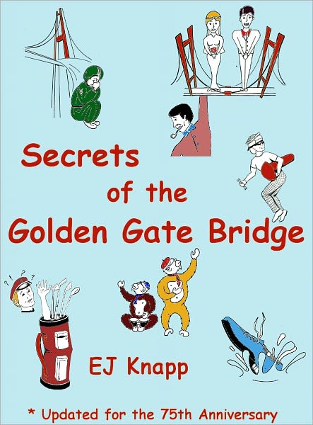 Secrets of the Golden Gate Bridge