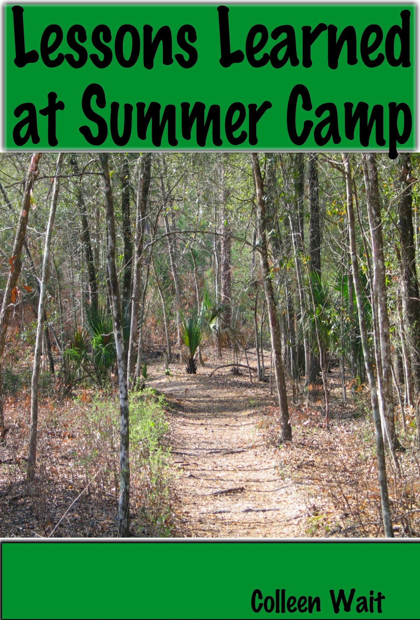 Lessons Learned at Summer Camp