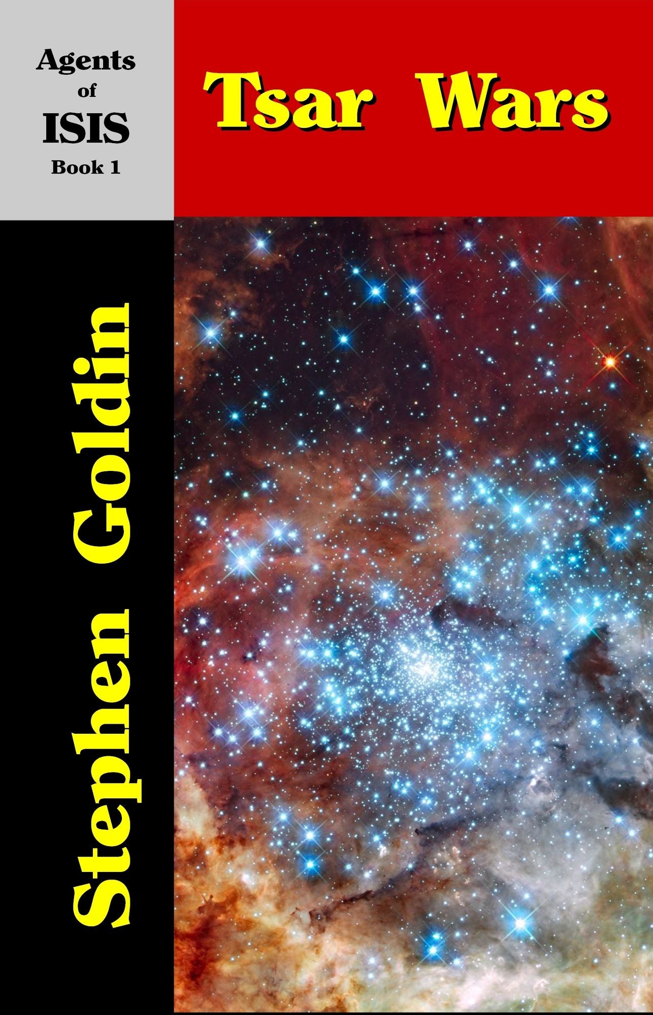 Tsar Wars: Agents of ISIS, Book 1
