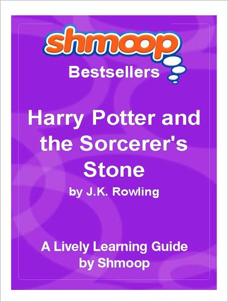 Harry Potter and the Sorcerer's Stone - Shmoop Bestsellers Guide